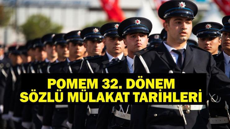 POMEM SÖZLÜ MÜLAKAT TARİHİ: 32. Dönem POMEM Sözlü Mülakat Ne Zaman Polis Akademisi POMEM Sözlü Mülakat Tarihi Ne