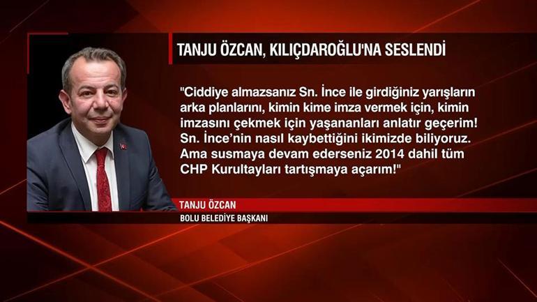 Tanju Özcandan Kemal Kılıçdaroğluna İnce hatırlatması