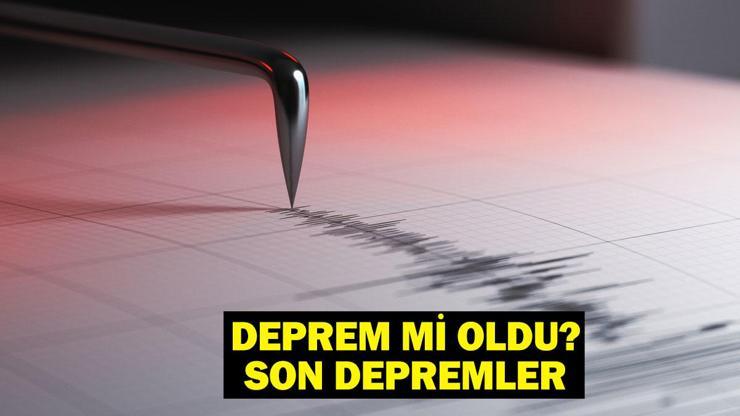 DEPREM Mİ OLDU SON DEPREMLER: 25 Ocak 2025 AFAD ve Kandilli Rasathanesi Güncel Listesi