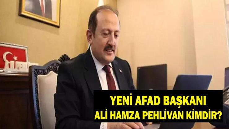 Yeni AFAD Başkanı Kim Oldu Ali Hamza Pehlivan Kimdir, Kaç Yaşında, Nereli AFAD Başkanı Değişti